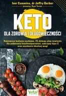 E-booki - kuchnia i diety - Keto dla zdrowia i długowieczności. Najnowsze badania naukowe, 21-dniowy plan żywienia dla pokonania insulinooporności, cukrzycy typu 2 oraz uzyskan.. - miniaturka - grafika 1