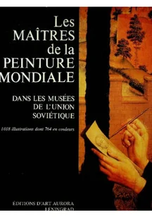 Les Maitres de la Peinture Mondiale dans les musees de l'union Sovietique - Książki o kulturze i sztuce - miniaturka - grafika 1