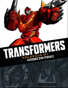 Transformers Kolekcja G1. Kosmiczni piraci Tom 14 - Komiksy dla młodzieży - miniaturka - grafika 1