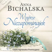 Audiobooki - literatura piękna - Wzgórze niezapominajek - miniaturka - grafika 1