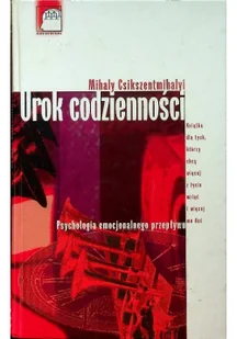 Urok codzienności Psychologia emocjonalnego przepływu Używana - Psychologia - miniaturka - grafika 2