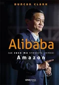 Audiobooki - biografie - Alibaba. Jak Jack Ma stworzył chiński Amazon - audiobook - miniaturka - grafika 1
