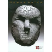 Technika - Golem. Awatar. Midas. Złoty Cielec. Organizacja - Roman Batko - miniaturka - grafika 1