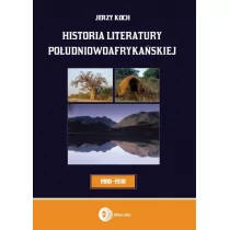 Dialog Jerzy Koch Historia literatury południowoafrykańskiej. Literatura afrikaans - Historia Polski - miniaturka - grafika 4