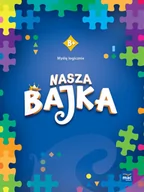 Edukacja przedszkolna - Nasza Bajka. Poziom B+. Myślę logicznie - miniaturka - grafika 1