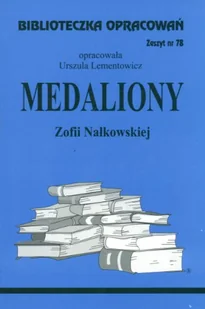 Biblios Biblioteczka opracowań nr 078 Medaliony - Lektury gimnazjum - miniaturka - grafika 1