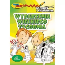 Paulistki Wycinanka i kolorowanka. Wydarzenia Wielkiego Tygodnia praca zbiorowa - Religia i religioznawstwo - miniaturka - grafika 1
