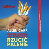 Audiobooki - poradniki - Prosta metoda jak skutecznie rzucić palenie Allen Carr - miniaturka - grafika 1