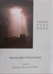 Piękno Ziemi Świątnickiej - Przewodniki - miniaturka - grafika 1