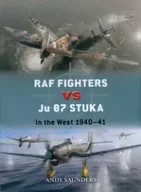 Literatura popularno naukowa dla młodzieży - RAF Fighters vs Ju 87 Stuka - Andy Saunders - miniaturka - grafika 1