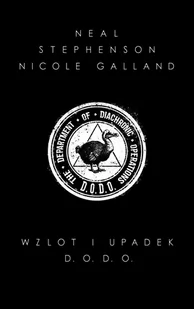 Neal Stephenson; Nicole Galland Wzlot i upadek D.O.D.O - Fantasy - miniaturka - grafika 1