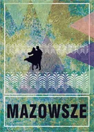 Plakaty - Galeria Plakatu, Plakat, Mazowsze, 40x50 cm - miniaturka - grafika 1