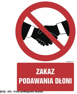 SIGNPROJECT GC091 - Zakaz podawania dłoni 500x750 - Tablice BHP - miniaturka - grafika 1