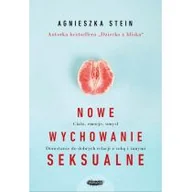 Miłość, seks, związki - Nowe wychowanie seksualne - miniaturka - grafika 1