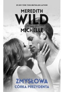 Zmysłowa córka prezydenta - Literatura erotyczna - miniaturka - grafika 2