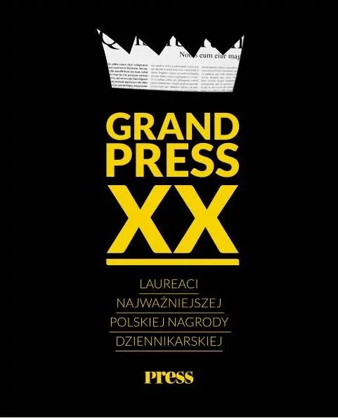 Press sp. z o.o. sp.k. Grand Press XX - Praca zbiorowa