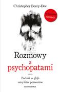 Wywiady, wspomnienia - Rozmowy z psychopatami - miniaturka - grafika 1