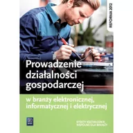 Podręczniki dla szkół zawodowych - Prowadzenie działalności gospodarczej w branży elektronicznej, informatycznej i elektrycznej - miniaturka - grafika 1