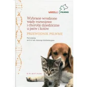 Książki medyczne - Galaktyka WYBRANE WRODZONE WADY ROZWOJOWE I CHOROBY DZIEDZICZNE U PSÓW I KOTÓW. PRZEWODNIK PSLWMZ - miniaturka - grafika 1