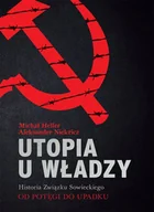 E-booki - nauka - Historia Związku Sowieckiego. Od potęgi do upadku. Utopia u władzy. Tom 2 - miniaturka - grafika 1