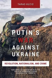 Createspace Independent Publishing Platform Putin's War Against Ukraine: Revolution, Nationalism, and Crime - Pozostałe książki - miniaturka - grafika 2