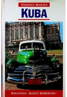 Felietony i reportaże - Podróże Marzeń tom 12 Kuba - miniaturka - grafika 1