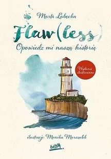 Flaw(less). Opowiedz mi naszą historię. Wydanie ilustrowane - E-booki - romanse - miniaturka - grafika 1