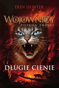 Długie cienie. Wojownicy. Potęga trójki. Tom 5 - E-booki dla dzieci i młodzieży - miniaturka - grafika 1