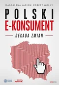 E-booki - biznes i ekonomia - Polski e-konsument. Dekada zmian - miniaturka - grafika 1