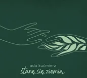 Poezja śpiewana - Stanę się Ziemią - miniaturka - grafika 1
