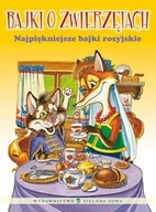 Książki edukacyjne - Bajki o zwierzętach. Najpiękniejsze bajki rosyjskie - miniaturka - grafika 1
