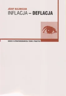 Inflacja-deflacja - Józef Olejniczak - Filologia i językoznawstwo - miniaturka - grafika 1