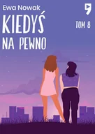 E-booki dla dzieci i młodzieży - Kiedyś na pewno. Tom 8 - miniaturka - grafika 1