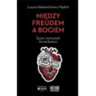 Biografie i autobiografie - Katedra Wydawnictwo Naukowe Między Freudem a Bogiem Lucyna Aleksandrowicz-Pędich - miniaturka - grafika 1