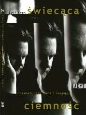Świecąca Ciemność. Dramaturgia Jona Fossego - Zern Leif - Filologia i językoznawstwo - miniaturka - grafika 1