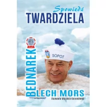 Bernardinum Spowiedź Twardziela. Lech Mors Bednarek Wojciech Korzeniewski - Wywiady, wspomnienia - miniaturka - grafika 1