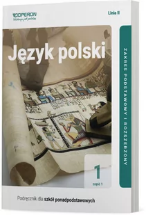J polski LO 1 Podr ZPR cz.1 w.2019 linia II Iwona Łapińska Brygida Maciejewska Joanna Sadowska - Podręczniki dla liceum - miniaturka - grafika 1