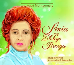 MTJ Agencja Artystyczna Ania ze Złotego Brzegu Lucy Maud Montgomery - Audiobooki - literatura popularnonaukowa - miniaturka - grafika 1