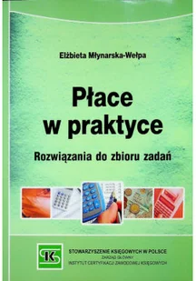 Płace w praktyce Rozwiązanie do zbioru zadań - Finanse, księgowość, bankowość - miniaturka - grafika 1