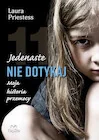 Publicystyka - Jedenaste nie dotykaj. Moja historia przemocy - miniaturka - grafika 1