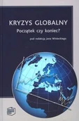 Ekonomia - Kryzys Globalny. Początek czy Koniec? - miniaturka - grafika 1