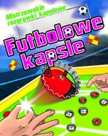 Baśnie, bajki, legendy - Olesiejuk Futbolowe kapsle. Mistrzowskie rozgrywki kapslowe - miniaturka - grafika 1