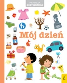 Książki edukacyjne - Pierwsza encyklopedia. Mój dzień - miniaturka - grafika 1