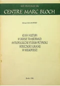 Książki o kulturze i sztuce - Klasa i kultura w okresie transformacji antropologiczne studium przypadku społeczności lokalnej w Wielkopolsce - miniaturka - grafika 1