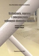 Technika - Uszkodzenia, naprawy i zabezpieczenia wybranych elementów budowli - miniaturka - grafika 1