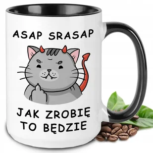 KUBEK XXL IDEALNY PREZENT DO PRACY ASAP SRASAP JAK ZROBIĘ TO BĘDZIE WZORY - Kubki KUBEK XXL IDEALNY PREZENT DO PRACY ASAP SRASAP JAK ZROBIĘ TO BĘDZIE WZORY - Kubki - miniaturka - grafika 1