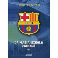 Komiksy dla dzieci - La Masia, Szkoła marzeń. FC Barcelona. Tom 1 - miniaturka - grafika 1