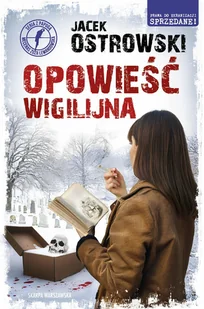 Opowieść wigilijna. Zuzanna Lewandowska - Jacek Ostrowski - książka - Kryminały - miniaturka - grafika 1