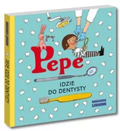 Wierszyki, rymowanki, piosenki - Pepe idzie do dentysty - miniaturka - grafika 1