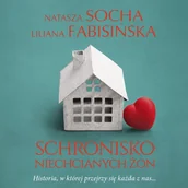 Audiobooki - literatura piękna - Schronisko niechcianych żon - miniaturka - grafika 1